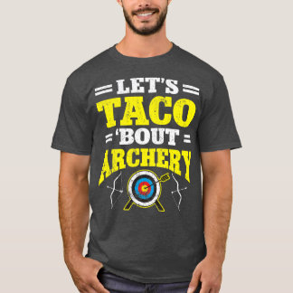 Archer Arrow Bow-jacht Sport Gift Archery (8) T-shirt