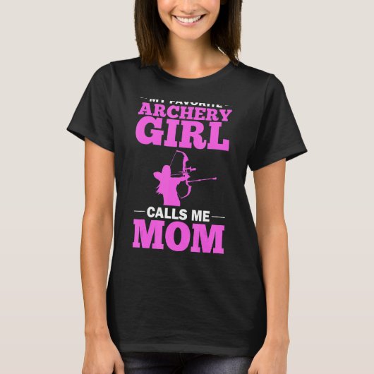 Archer Outfit Moeder Quote Boow Arrow Game Arching T-shirt (Voorkant)