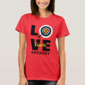 Archer Target Board Love Archery Personated T-shirt (Voorkant)