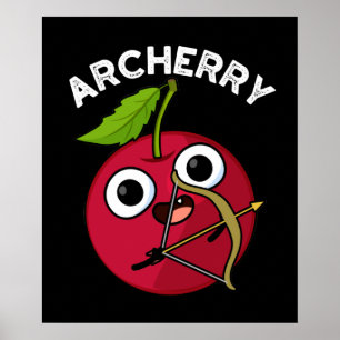 Archerry Funny Fruit Archery Pun Dark BG Poster