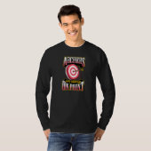 Archers Are Always On Point  Archery Joke Humor T-shirt (Voorkant volledig)