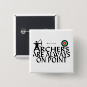 Archers zijn altijd op punt vierkante button 5,1 cm (Voorkant /achterkant)