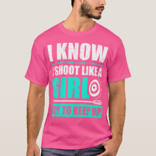 Archery Apparel Ik schiet als een meisje Funny Bow T-shirt