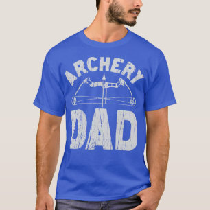 Archery Dad Archery for Men Manes Boys Girls Kinde T-shirt
