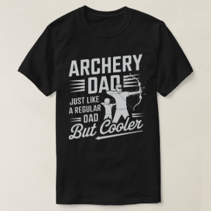 Archery Dad - Net als een gewone vader, maar koele T-shirt