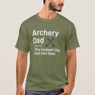 Archery Dad T-shirt