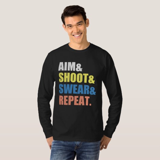 Archery Darts Billard  Aim Shoot Swear Repeat T-shirt (Voorkant volledig)