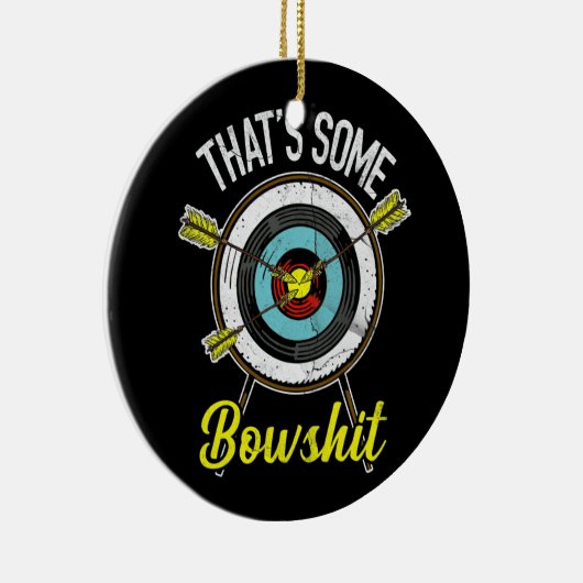 Archery dat is Bowshit Bow Archer Keramisch Ornament (Rechts)