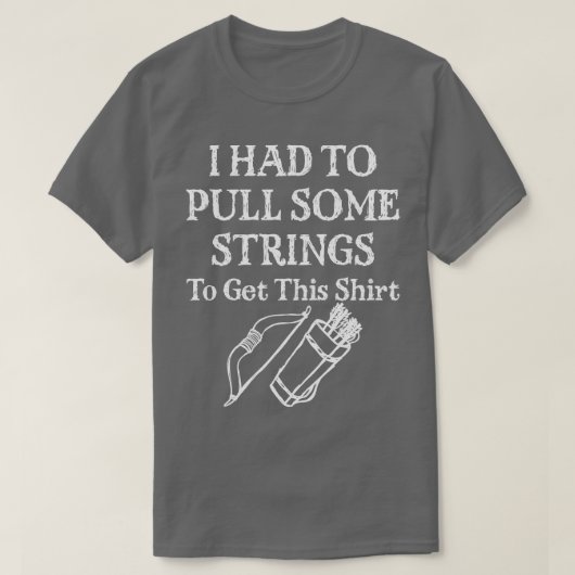 Archery die ik moest maken... t-shirt (Design voorkant)