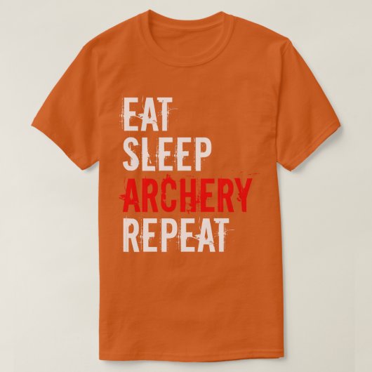 Archery Eat Sleep Archery Herhaal T-shirt (Design voorkant)
