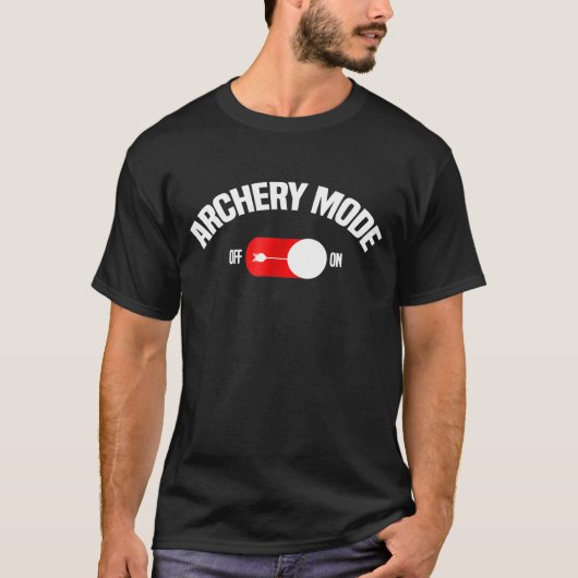 Archery For Men Funny Archery Mode T-shirt (Voorkant)