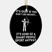 Archery Funny Archery Smart People Sport Keramisch Ornament (Rechts)