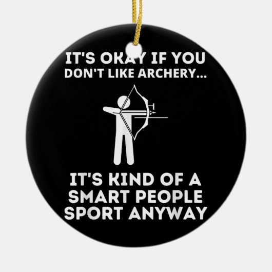 Archery Funny Archery Smart People Sport Keramisch Ornament (Voorkant)