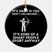 Archery Funny Archery Smart People Sport Keramisch Ornament (Achterkant)