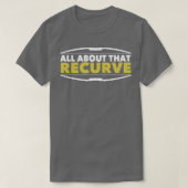 Archery helemaal over dat recurve t-shirt (Design voorkant)