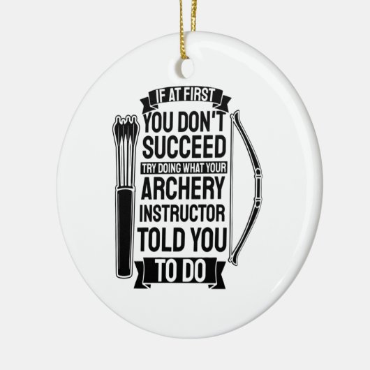 Archery Instructor zei dat je het moest doen Keramisch Ornament (Links)