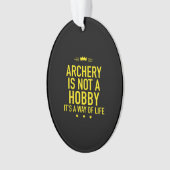 Archery is geen hobby ornament (voorkant)