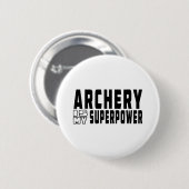 Archery is mijn supermacht ronde button 5,7 cm (Voorkant /achterkant)