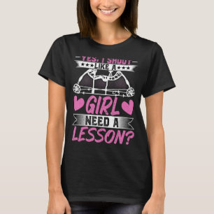 Archery Ja, ik heb gezeten als een meisje dat een T-shirt