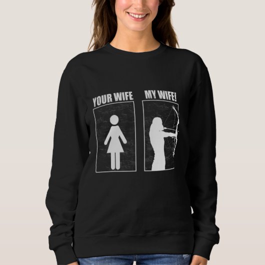 Archery je vrouw m'n vrouw is archer liefdevol trui (Voorkant)