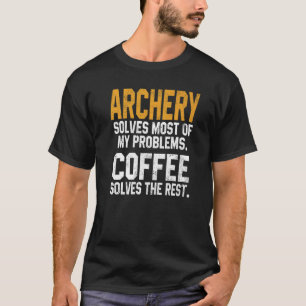 Archery lost mijn problemen op bij het jagen van k t-shirt
