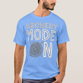 Archery Mode on Arrow Target Shooting Sports Hunti T-shirt