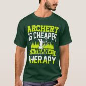 Archery Shirt Ideeën Is Goedkoper Dan Therapie (Voorkant)