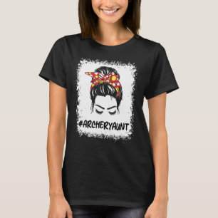 Archery Tunt Life Messy Bun Hair Glasses T-shirt
