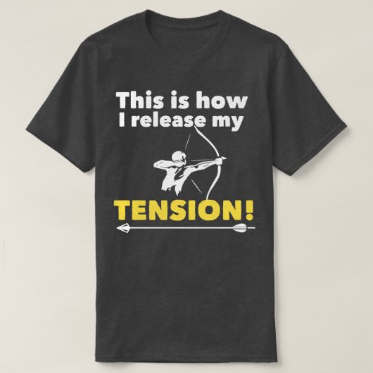 Archery Zo maak ik mijn spanning vrij T-shirt (Design voorkant)