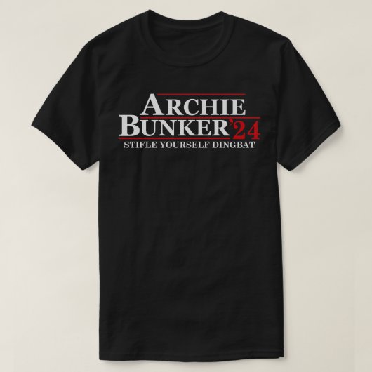 Archie Bunker 24 Stifle YoursDingbat T-shirt (Design voorkant)
