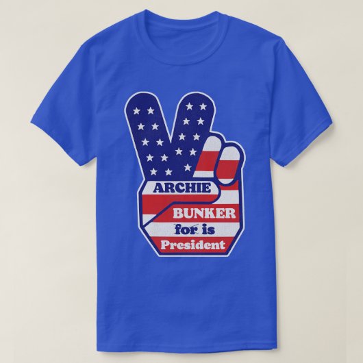 Archie Bunker is President T-shirt (Design voorkant)