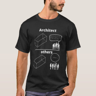 Architect Architectuur Bouwontwerp T-shirt