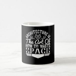 Architect - architectuur is de kunst om ruimte te koffiemok