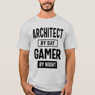Architect bij Day Gamer bij Night Professional T-shirt