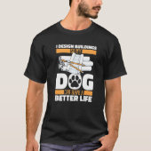 Architect Dog Civil Engineer  House Buildings Draf T-shirt (Voorkant)