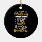 Architect Gifts Keramisch Ornament (Voorkant)