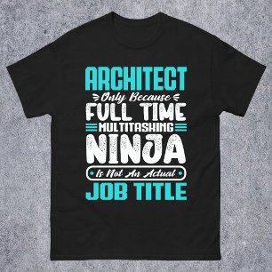 Architect Grappige Baan Beroep Carrière Architectu T-shirt