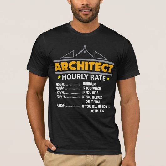 Architect Hourly Rate Funny Handyman T-shirt (Voorkant)