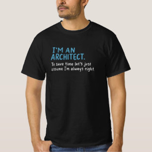 Architect - Ik ben architect T-shirt