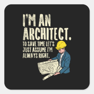 Architect - Ik ben architect Vierkante Sticker