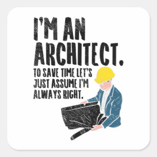 Architect - Ik ben architect Vierkante Sticker
