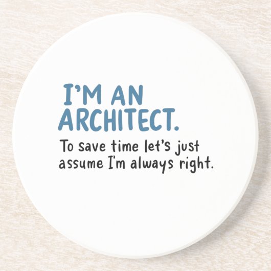 Architect - Ik ben architect Zandsteen Onderzetter (Voorkant)