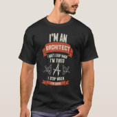 Architect Meaning Architecture Saying T-shirt (Voorkant)