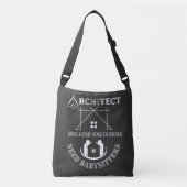 Architect omdat ingenieurs babysitters nodig hebbe crossbody tas (Voorkant)