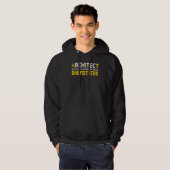Architect omdat ingenieurs babysitters nodig hebbe hoodie (Voorkant volledig)