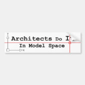 Architecten doen het in modelruimte bumpersticker (Voorkant)