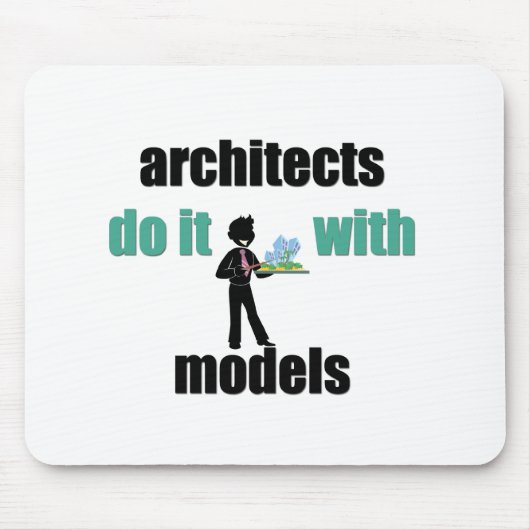 architecten doen het met modellen muismat (Voorkant)