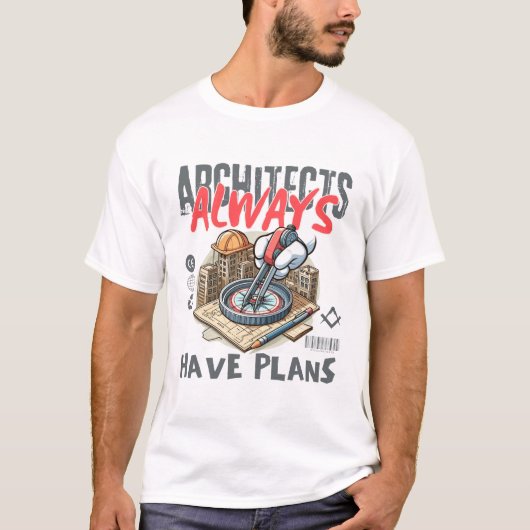 Architecten hebben altijd een plan t-shirt (Voorkant)
