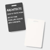 Architecten Humor – We Corrigeren Je Levenskeuzes Badge (Voor- en achterkant)
