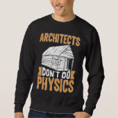 Architects Don't Do Physics Trui (Voorkant)